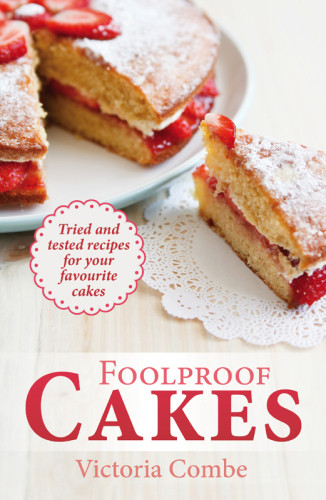 Foolproof Cakes Victoria Combe