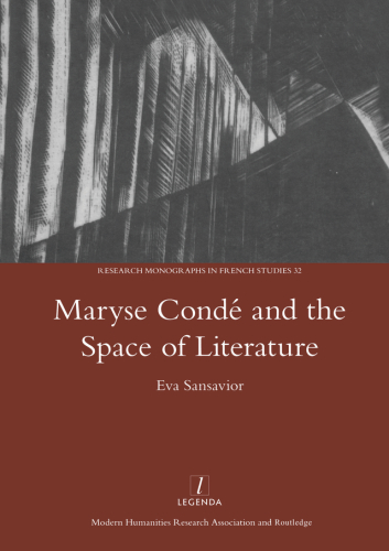Maryse Cond And The Space Of Literature Cond Marysesansavior
