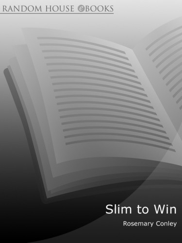 Slim To Win Diet And Cookbook Conley Rosemary