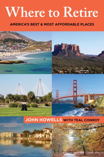 Where To Retire Americas Best Most Affordable Places 8th Edition 8th Conroy