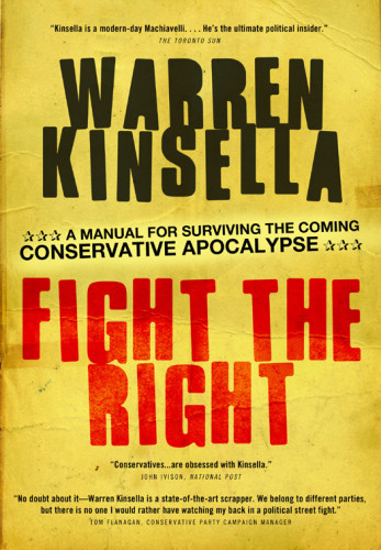 Fight The Right Conservative Party Of Canadakinsella Warren