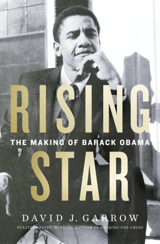 Rising Star The Making Of Barack Obama Collins Williamgarrow