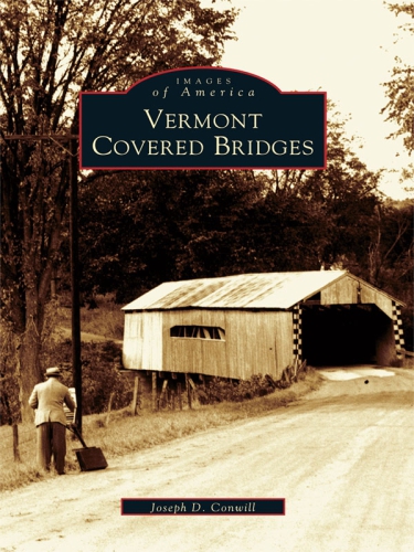 Vermont Covered Bridges Conwill Joseph D