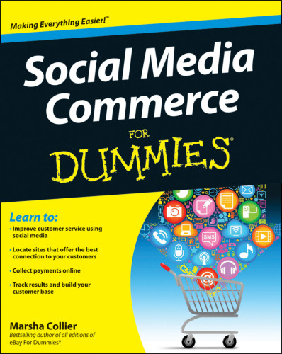 Social Media Commerce For Dummies Colliermarsha