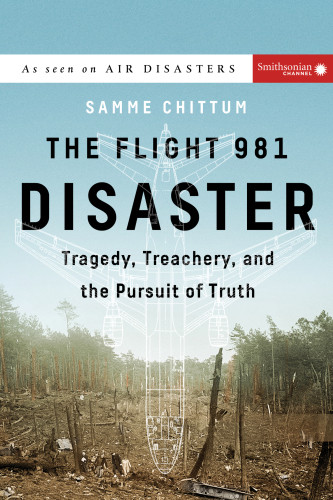 The Flight 981 Disaster Samme Chittum