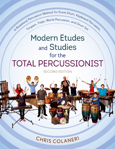 Modern Etudes And Studies For The Total Percussionist Second Edition Colaneri