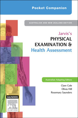 Jarviss Physical Examination Health Assessment Pocket Companion Australian And New Zealand Ed Cole