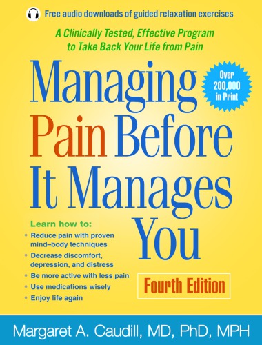 Managing Pain Before It Manages You Fourth Edition Caudill Margaretherbert Benson