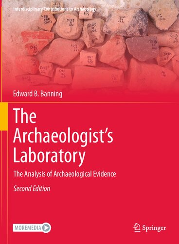 Archaeologists Laboratory The Analysis Of Archaeological Evidence 2nd Edition Eb Banning