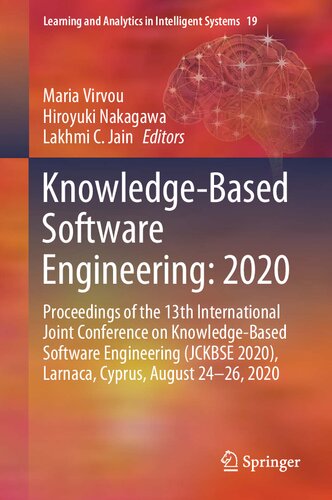 Knowledgebased Software Engineering 2020 Proceedings Of The 13th Joint Conference On Knowledgebased Software Engineering Jckbse 2020 Maria Virvou