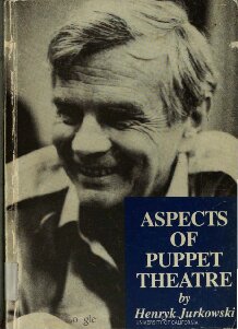 Aspects Of Puppet Theatre Henryk Jurkowski