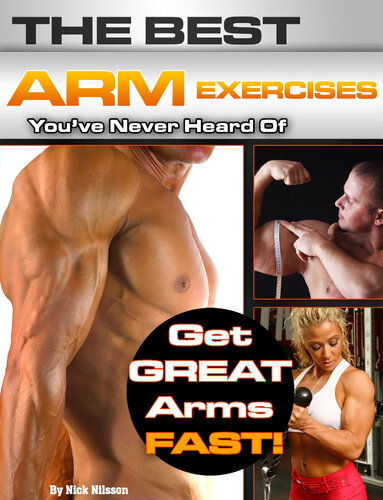 The Best Arm Exercises Youve Never Heard Of Nick Nilsson