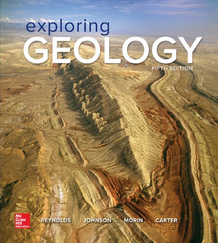 Exploring Geology Fifth Edition 5th Edition Paul J Morin Julia K Johnson Stephen J Reynolds Charles M Carter