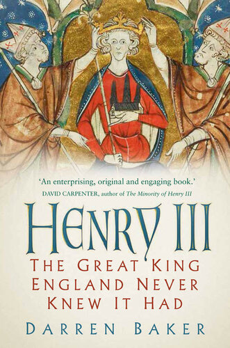 Henry Iii The Great King England Never Knew It Had Darren Baker