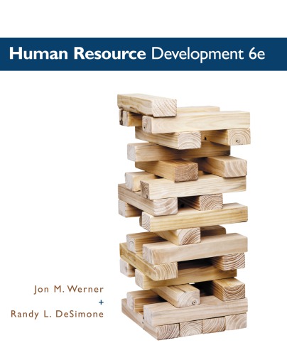 Human Resource Development 6th Ed Desimone Randy Lwerner Jon M