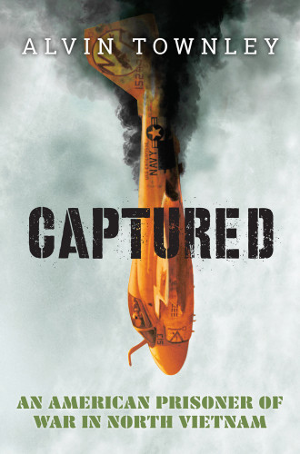 Captured An American Prisoner Of War In North Vietnam First Edition Denton