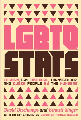 Lgbtq Stats Lesbian Gay Bisexual Transgender And Queer People By The Numbers Deschamps