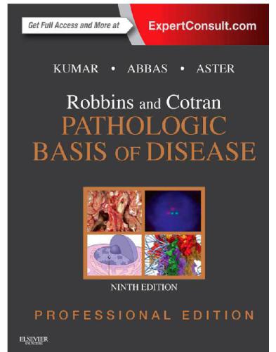 Robbins And Cotran Pathologic Basis Of Disease Professional Edition 9th Edition Abbas