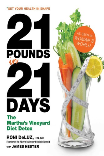 21 Pounds In 21 Days The Marthas Vineyard Diet Detox Deluz