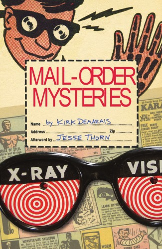 Mailorder Mysteries Real Stuff From Old Comic Book Ads Demarais