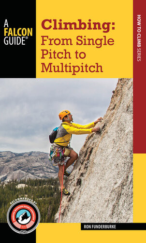 Climbing From Single Pitch To Multipitch Ron Funderburke