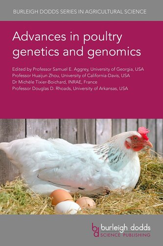 Advances In Poultry Genetics And Genomics Samuel E Aggrey Huaijun Zhou