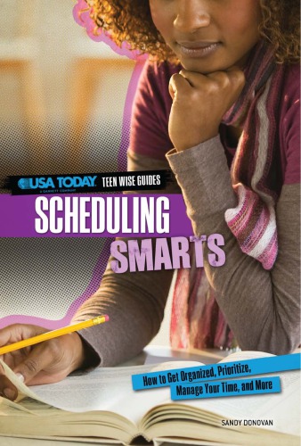 Scheduling Smarts How To Get Organized Prioritize Manage Your Time And More Donovan