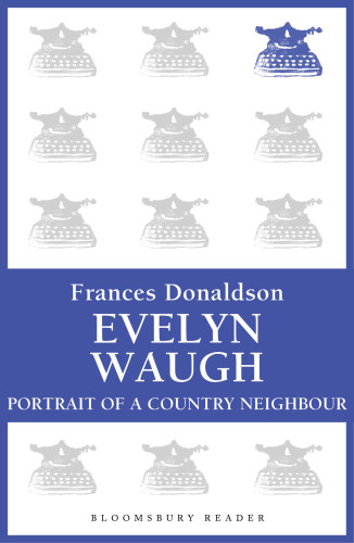 Evelyn Waugh Portrait Of A Country Neighbour Donaldson Frances