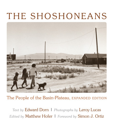 The Shoshoneans The People Of The Basinplateau Dorn Edwardlucas