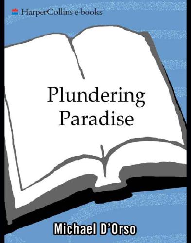 Plundering Paradise The Hand Of Man On The Galapagos Islands Dorso