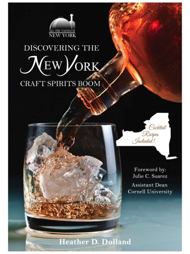 Discovering The New York Craft Spirits Boom Dolland Heather D