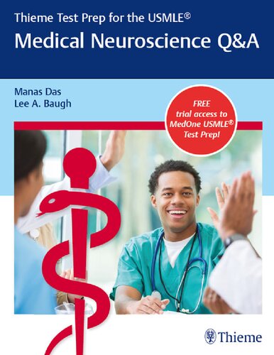 Thieme Test Prep For The Usmle Medical Neuroscience Qa Lee A Baugh And Manas Das