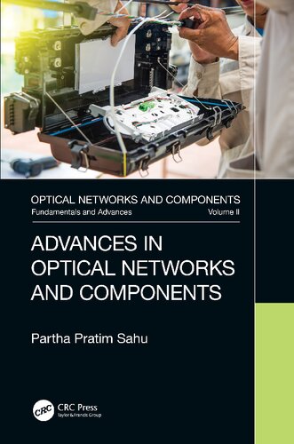 Advances In Optical Networks And Components First Partha Pratim Sahu