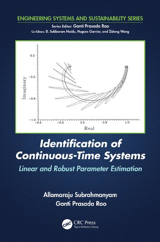 Identification Of Continuoustime Systems Linear And Robust Parameter Estimation Engineering Systems And Sustainability 1st Edition Allamaraju Subrahmanyam