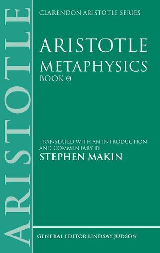 Aristotle Metaphysics Theta Translated With An Introduction And Commentary Clarendon Aristotle Clarendon Aristotle Series Philosoph Aristoteles Stephen Makin