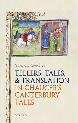Tellers Tales And Translation In Chaucers Canterbury Tales 1st Edition Warren Ginsberg