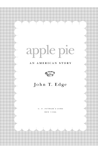 Apple Pie An American Story Edge John T