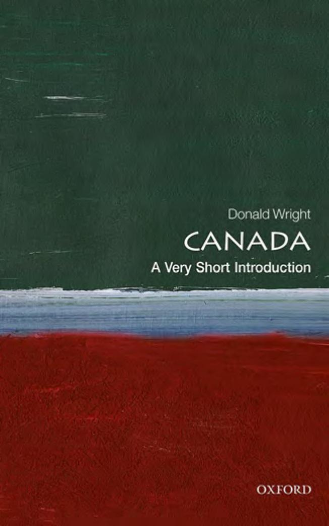 Canada A Very Short Introduction Donald Wright