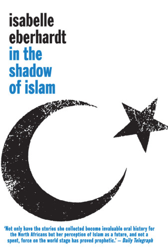 In The Shadow Of Islam Eberhardt Isabelle