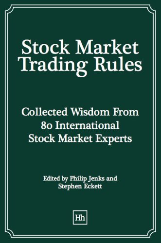 Stock Market Trading Rulesxperts Collected Wisdom From 80 International Stock Market Experts Eckett