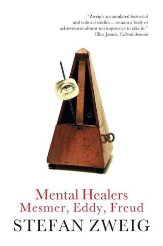 Mental Healers Mesmer Eddy And Freud Mary Baker Eddy Sigmund Freud