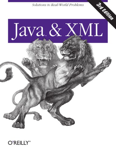 Java And Xml 3rd Ed Edelson Justinmclaughlin Brett D