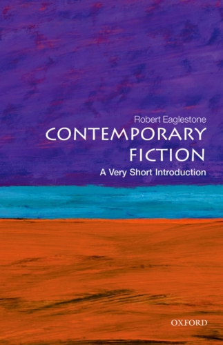 Contemporary Fiction A Very Short Introduction Robert Eaglestone