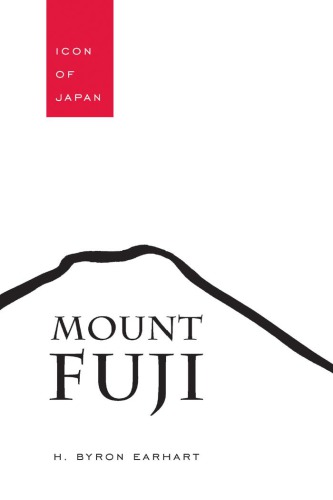 Mount Fuji Icon Of Japan Earhart H Byron