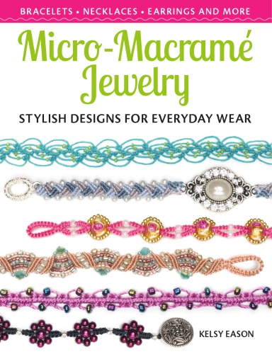 Micromacrame Jewelry Kelsy Eason