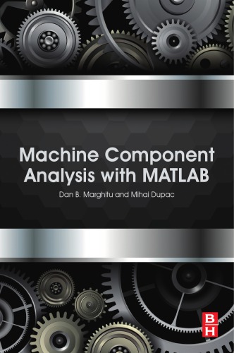 Machine Design Analysis With Matlab Dupac Mihaimarghitu Dan B