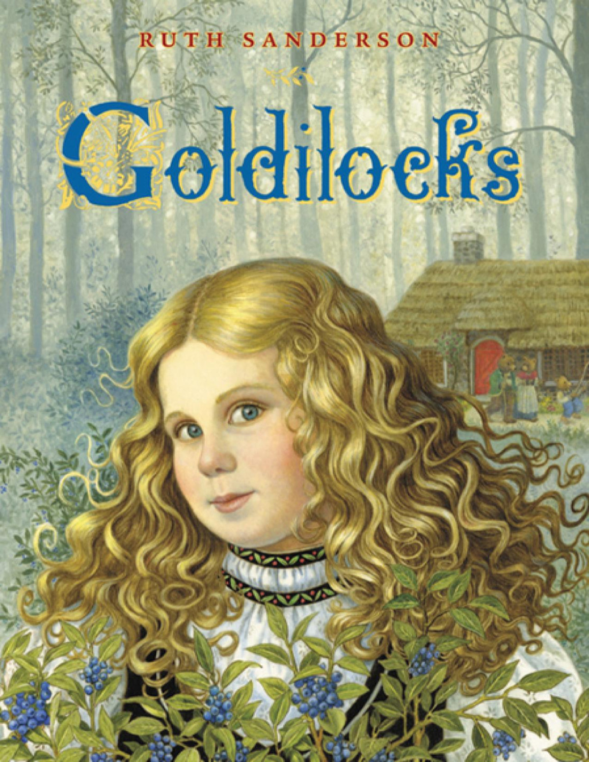 Goldilocks Ruth Sanderson