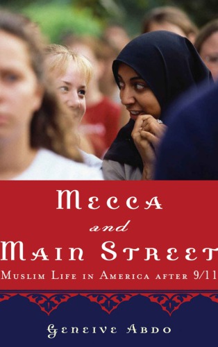 Mecca And Main Street Muslim Life In America After 911 Abdo