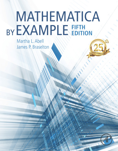 Mathematica By Example 5th Edition Abell Martha Lbraselton