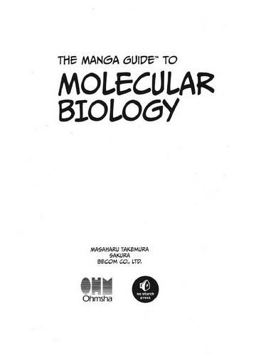 The Manga Guide To Molecular Biology Masaharu Takemura Sakura Becom Co Ltd